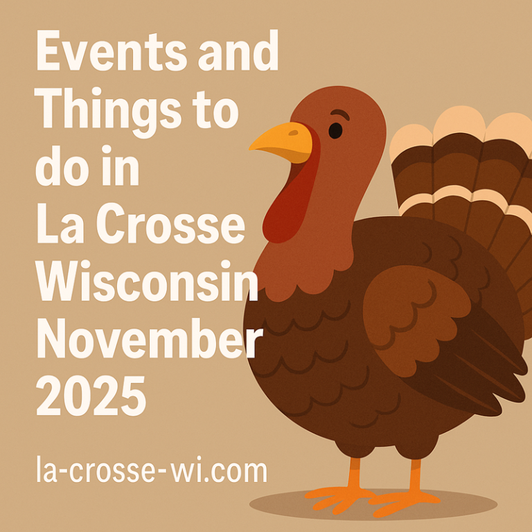 Read more about the article Events and Things to do in La Crosse Wisconsin November 2025